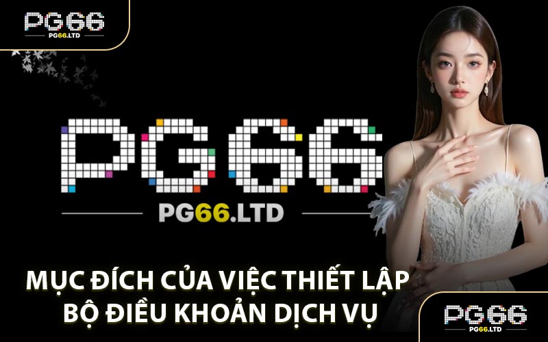 Điều Khoản Dịch Vụ - Quyền Lợi Sở Hữu Tài Khoản Độc Quyền