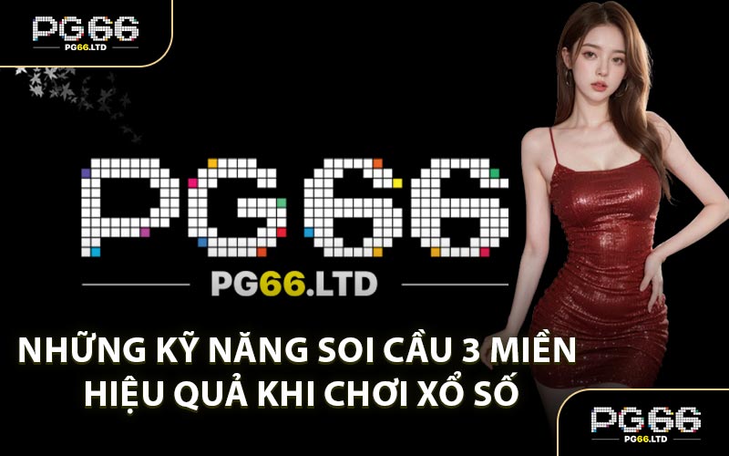 Soi Cầu 3 Miền