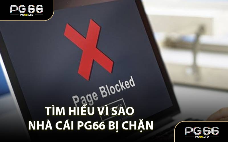 PG66 Bị Chặn - Hướng Dẫn Tham Gia Đường Link Chuẩn